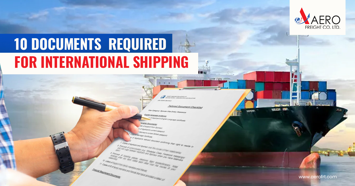 10 Documents Required For International Shipping - Aerofrt